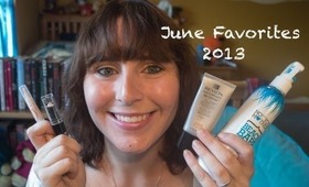 June Favorites 2013