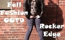 Fall Fashion OOTD: Rocker Edge