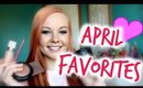 APRIL FAVORITES 2015