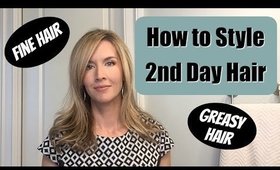 Styling Second Day Dirty Hair When You Want to Look Polished
