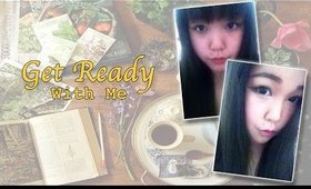 ♥ Get Ready with Me ♥