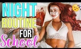 NIGHT ROUTINE FOR SCHOOL | Back To School 2017