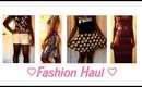 ♡ Fashion Haul ♡