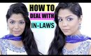 Hindi Vlog | How To Deal With In Laws | SuperPrincessjo