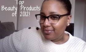 MY TOP BEAUTY PRODUCTS OF 2012 | Style. Love. Repeat.