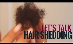 Let's Talk Hair Shedding & Breakage