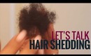 Let's Talk Hair Shedding & Breakage