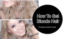 How to Get Perfect Blonde Hair from Dark Hair