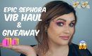 Epic Sephora VIB Haul and Giveaway Spring 2018