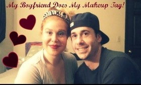 My Boyfriend Does My Makeup Tag!