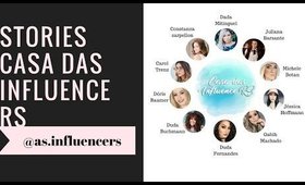 Stories Casa das InfluenceRS #casadasinfluencers #asinfluencers