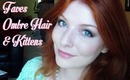 July & August Favorites, Redhead Ombre Hair & Kitten CURLS