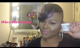 Shima Hair Care | Shea Butter | Review