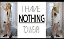 I HAVE NOTHING TO WEAR | 3 Quick Outfits