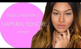 Naptural Elenore Interview! Discussing Being Instafamous, Catfishing, Makeup, & Much More!