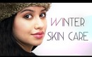Winter Skin Care | Acne Prone Oily Skin