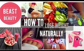 How to lose WEIGHT NATURALLY AND QUICK