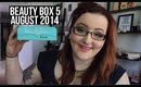 AUGUST 2014 BEAUTY BOX 5 | heysabrinafaith