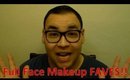 Full Face Makeup Faves!!