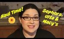 Haul! Sephora, Ulta & Macy's