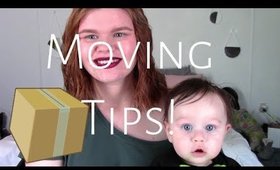 MOVING TIPS & HACKS!