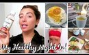 MY HEALTHY NIGHT IN - NIGHT ROUTINE!