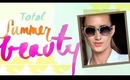 Total Summer Beauty - Top Favorites