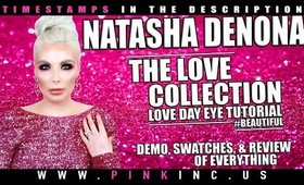 Natasha Denona Love Collection | Tutorial, Demo, Swatches, & Review of Everything! | Tanya Feifel