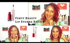 Fenty Beauty Stunna Lip Review