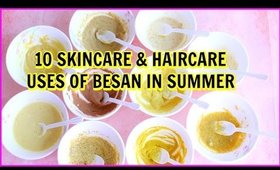 10 Benefits Of Besan For Skin And Hair IN SUMMER |SuperPrincessjo