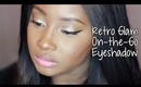 On-the-Go Makeup |  Retro Glam Eyes!