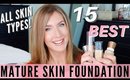The Best Foundation For Mature Skin 2019 | The Ultimate Over 40 Guide