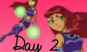 PRO TIP || Becoming Starfire Day 2