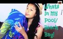 Whats In My Beach/Pool Bag!