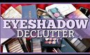 Eyeshadow Palette Declutter | Decluttering My Makeup Collection 2018
