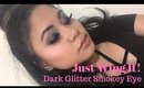 Just Wing It!: Dark Glitter Smokey Eye