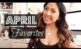 April Favorites 2015 | Makeup, Skincare & Randoms!