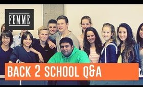 Back 2 school Q&A - FEMME