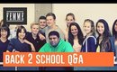 Back 2 school Q&A - FEMME