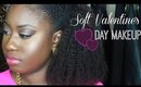 GRWM: Soft Valentine's Day Makeup