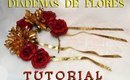 TUTORIAL -  🌺Diademas de Flores / 🌼 Flower Diadem Corona DIY | auroramakeup