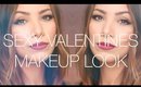 SEXY VALENTINES DAY MAKEUP
