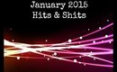 GRWM January 2015 Hits & Shits