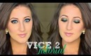 Vice 2 Makeup Tutorial | Green Smoky Eye