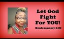 Devotional Diva - Let God Fight For You!