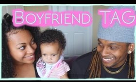 Boyfriend TAG- Meet Brandon