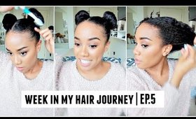 Week In My Hair Journey Ep.5 | A New Hairstyle!