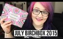 JULY BIRCHBOX 2015 | heysabrinafaith