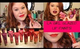 L.A. Girl Glazed Lip Paint Swatches!