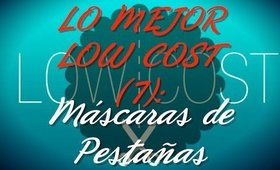 ✄ LO MEJOR "LOW COST" (7): Máscaras de Pestañas ✄